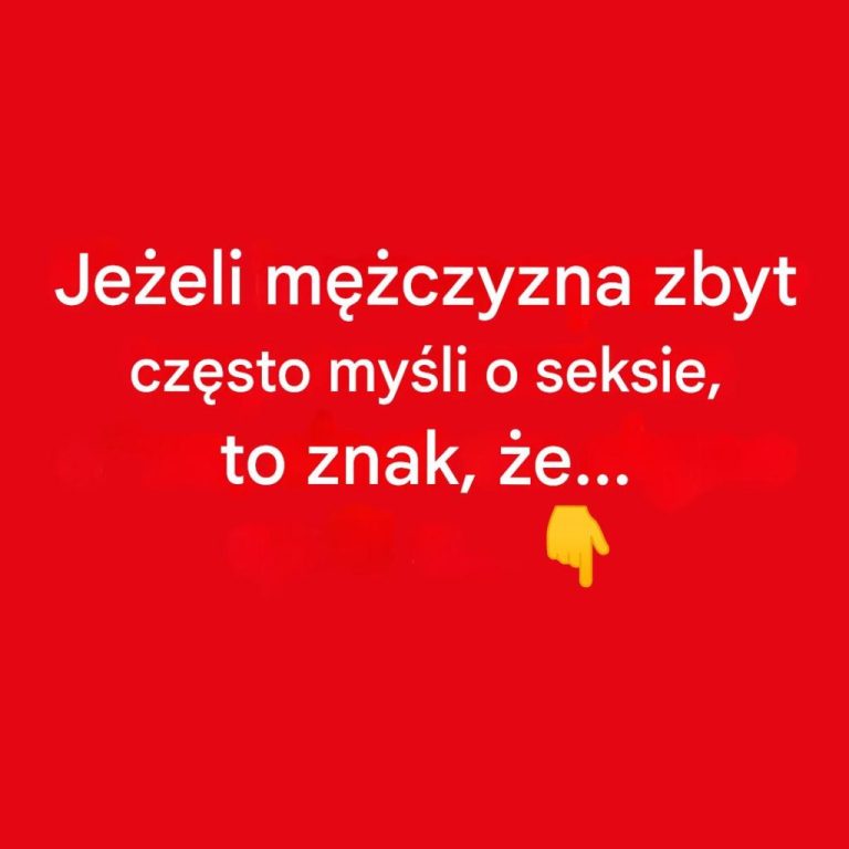 Często myślę o życiu intymnym: Co ono naprawdę mówi o mężczyźnie
