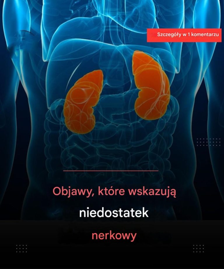 Pierwsze objawy ostrzegające przed niewydolnością nerek. NIE IGNORUJ ICH!