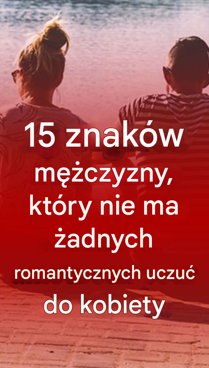 Jak rozpoznać, że mężczyzna jest w tobie zakochany?
