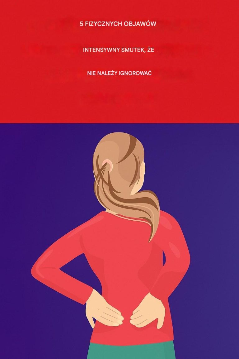 5 fizycznych oznak intensywnego smutku