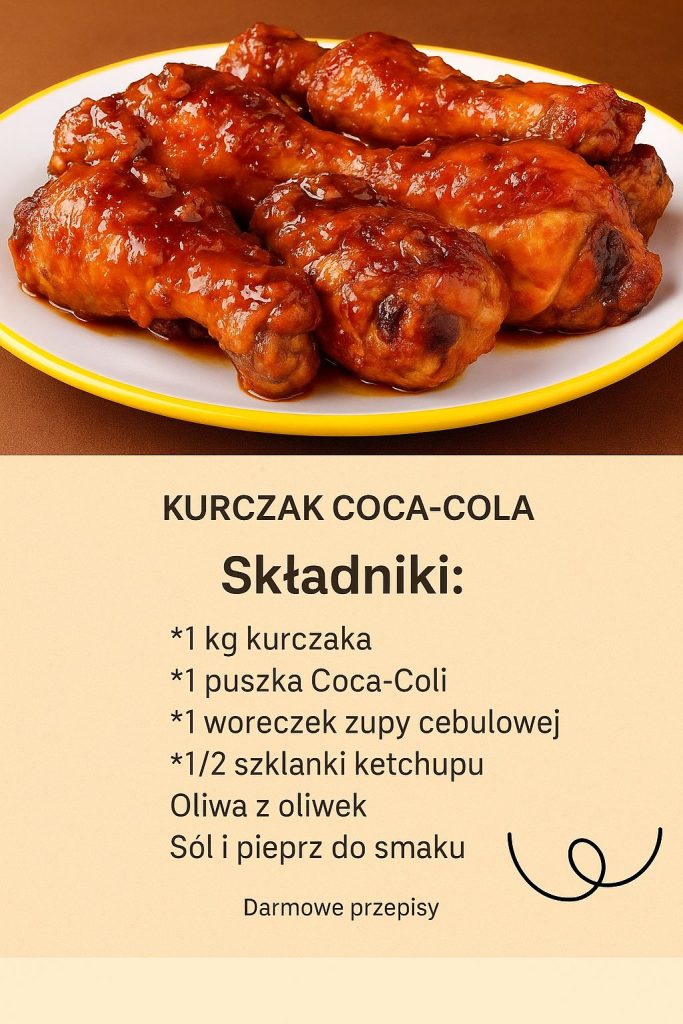 Kurczak w Sosie Coca-Coli z Zupą Cebulową – Prosty i Aromatyczny Obiad