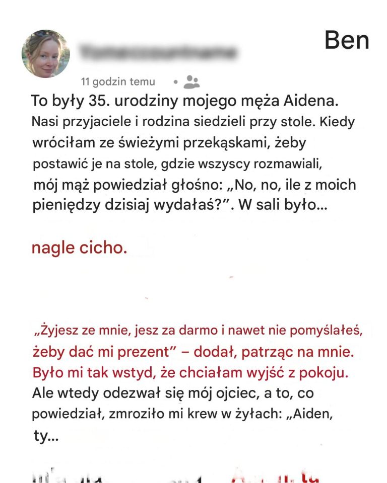 Na przyjęciu urodzinowym mój mąż powiedział do mnie: „Jeśli będziesz żyła dzięki mnie, będziesz jadła za darmo”. Słowa mojego ojca sprawiły, że przeszły mnie ciarki.