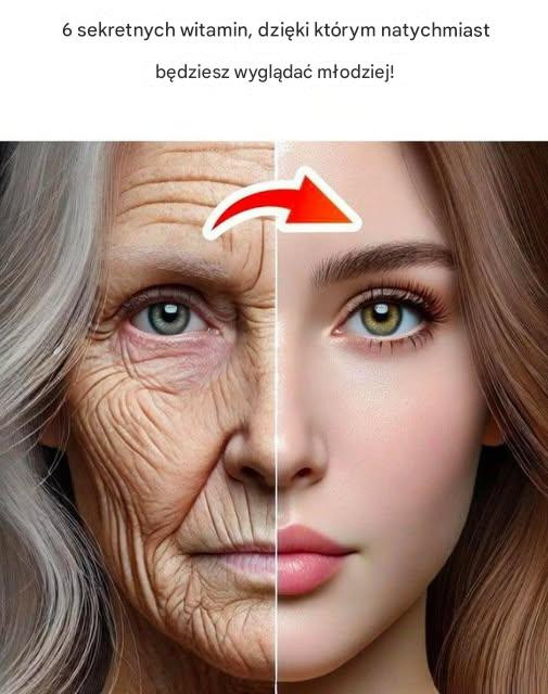 6 sekretnych witamin, dzięki którym natychmiast będziesz wyglądać młodziej!