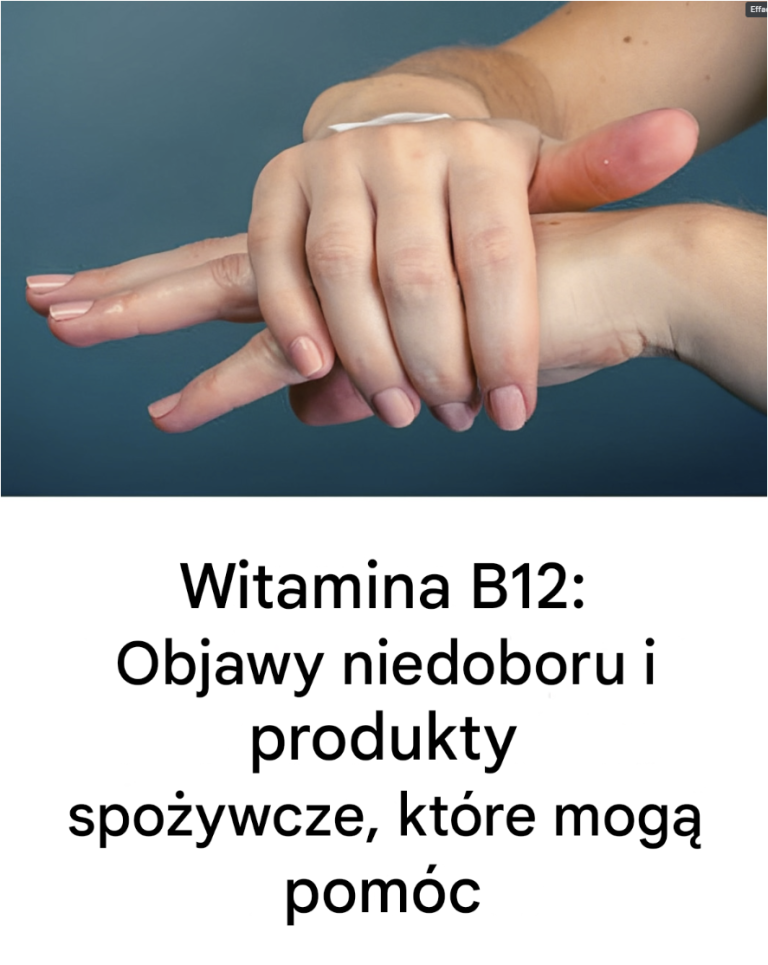 Witamina B12: objawy niedoboru i produkty spożywcze, które mogą pomóc